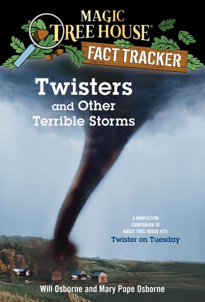 Twisters And Other Terrible Storms: A Nonfiction Companion To "Twister On Tuesday"