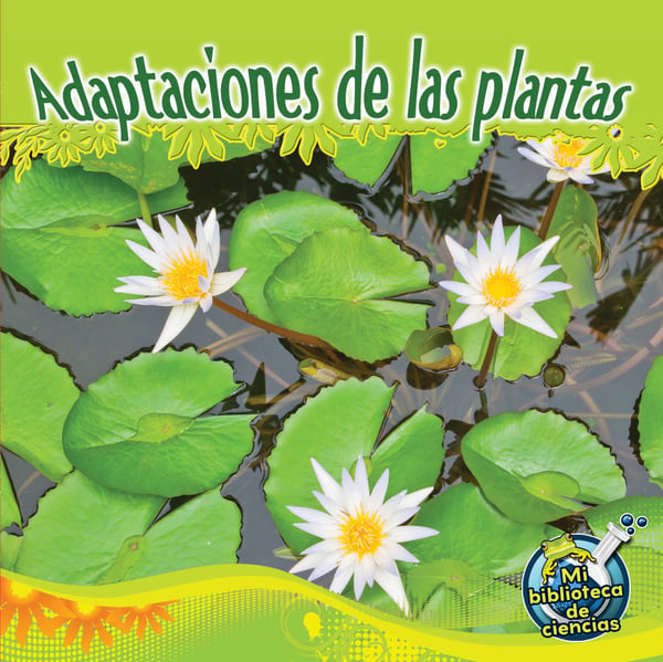 Adaptaciones De Las Plantas (Plant Adaptations)