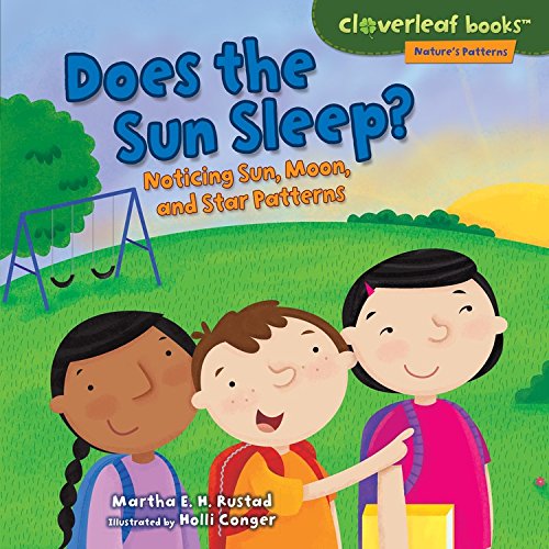 Does The Sun Sleep? Noticing Sun, Moon, And Star Patterns
