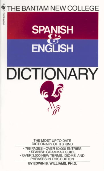 Bantam New College Revised Spanish And English Dictionary / Diccionario Ingles Y Espanol, The