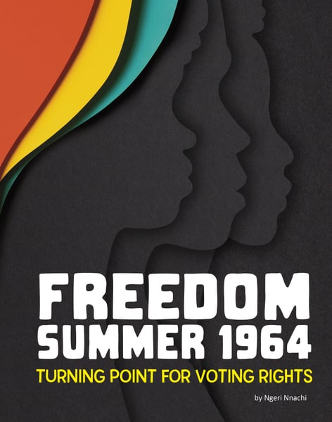 Freedom Summer 1964: Turning Point For Voting Rights