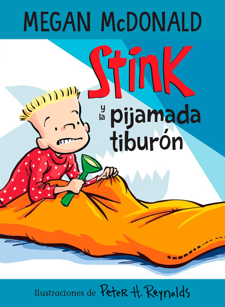 Stink Y La Pijamada Tiburon (Stink And The Shark Sleepover)