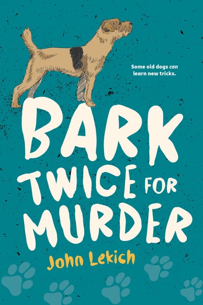 Bark Twice For Murder