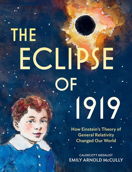 Eclipse Of 1919: How Einstein's Theory Of General Relativity Changed Our World, The