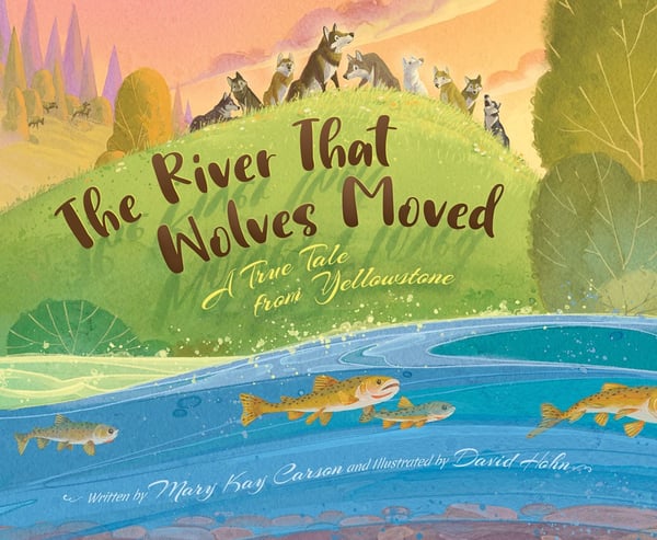 River That Wolves Moved, The