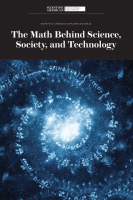 Math Behind Science, Society, And Technology, The