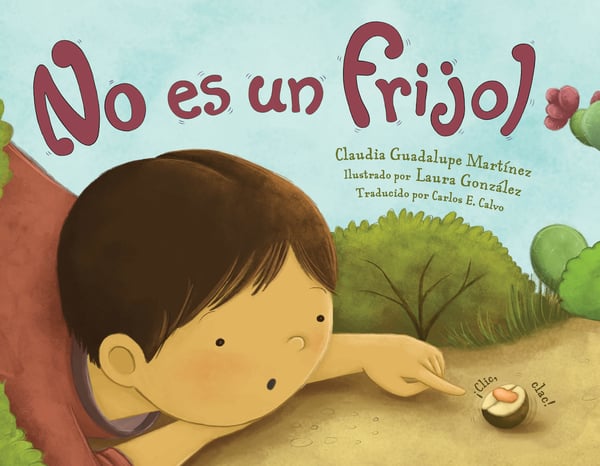No Es Un Frijol (Not A Bean)