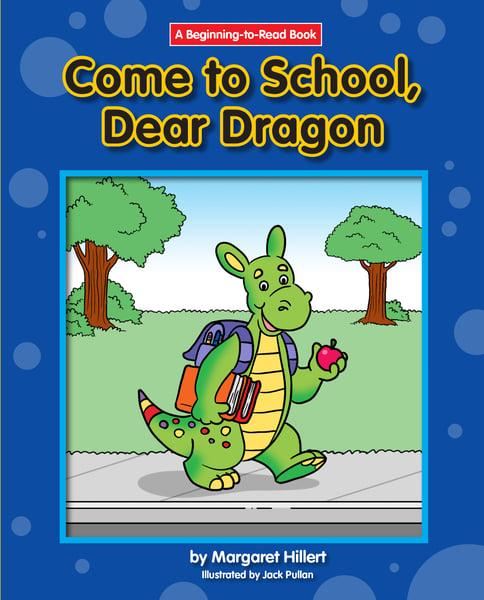 Come To School, Dear Dragon