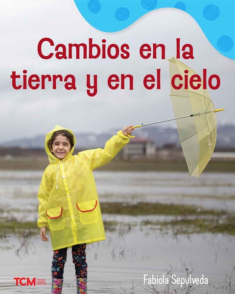 Cambios En La Tierra Y En El Cielo (Our Changing Earth And Sky)