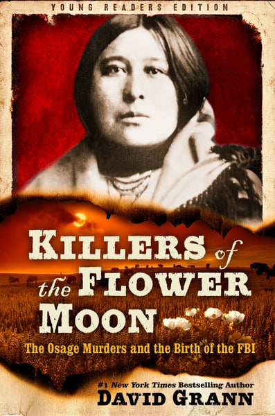 Killers Of The Flower Moon (Young Readers Edition)
