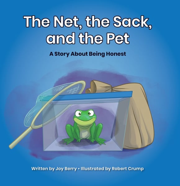 Net, the Sack, and the Pet: A Story About Being Honest, The