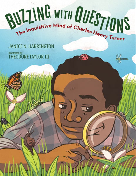 Buzzing With Questions: The Inquisitive Mind Of Charles Henry Turner