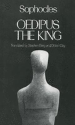 Oedipus The King (Greek Tragedy In New Translations)