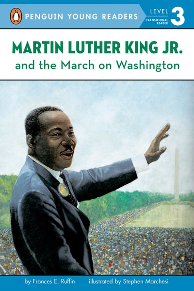 Martin Luther King, Jr. And The March On Washington
