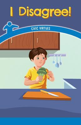 I Disagree! Civic Virtues