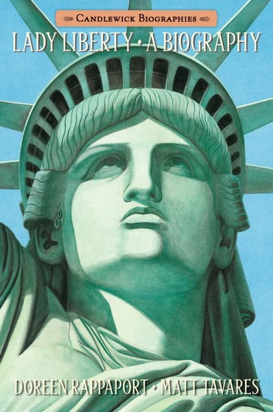 Lady Liberty: A Biography (Chapter Book Edition)