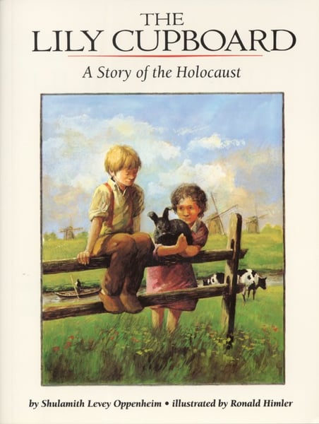 Lily Cupboard: A Story Of The Holocaust, The