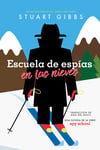 Escuela De Espias En Las Nieves (Spy Ski School)