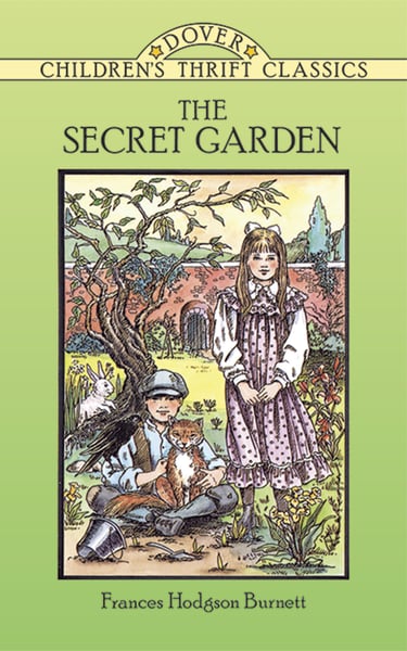 Secret Garden (Dover Children's Thrift Classics), The