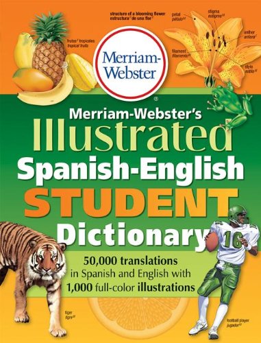 Merriam-Webster's Illustrated Spanish-English Student Dictionary