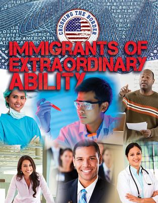 Immigrants Of Extraordinary Ability