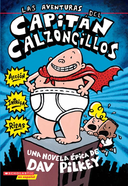 Las Aventuras Del Capitan Calzoncillos (The Adventures Of Captain Underpants)