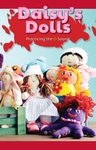 Daisy's Dolls: Practicing The D Sound