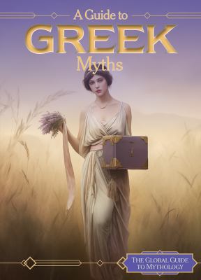 Guide To Greek Myths, A