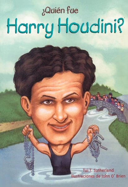 Quien Fue Harry Houdini? (Who Was Harry Houdini?)