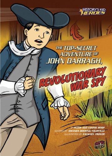 Top-Secret Adventure Of John Darragh, Revolutionary War Spy, The