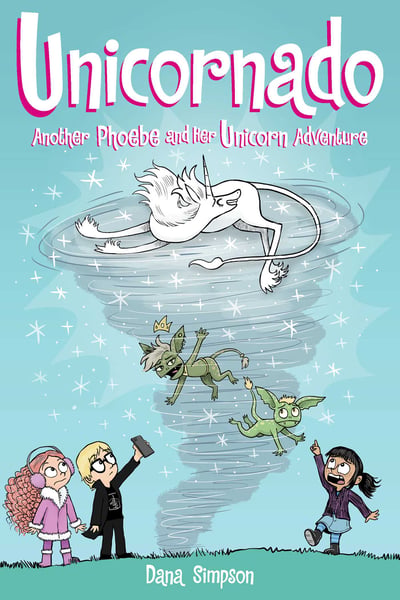 Unicornado: Another Phoebe And Her Unicorn Adventure
