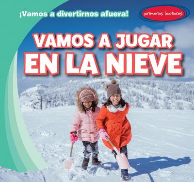 Vamos A Jugar En La Nieve (Let's Play In The Snow)