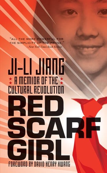 Red Scarf Girl: A Memoir Of The Cultural Revolution