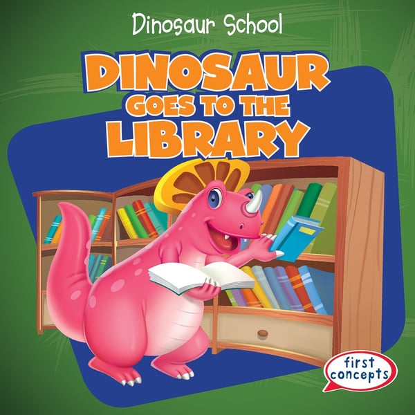 Dinosaur Goes To The Library