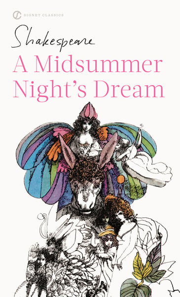 Midsummer Night's Dream (Signet Classic), A