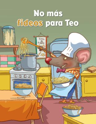 No Mas Fideos Para Teo (No More Noodles For Teo)