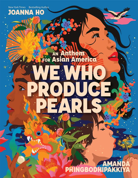We Who Produce Pearls: An Anthem For Asian America