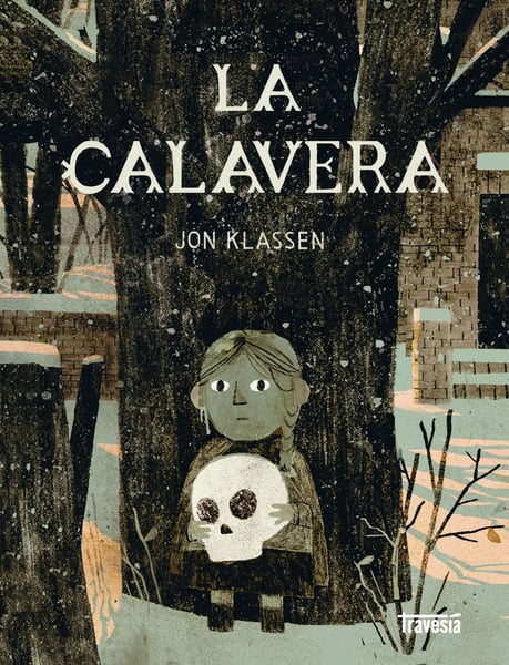 La Calavera (The Skull: A Tyrolean Folktale)