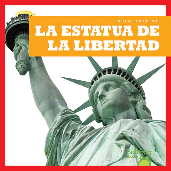 La Estatua De La Libertad (The Statue Of Liberty)