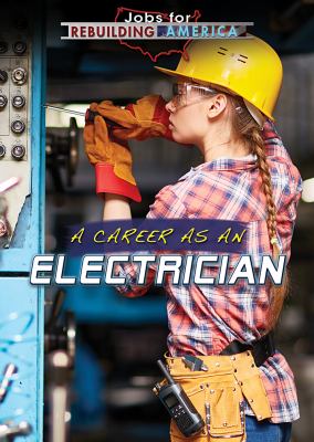 Career As An Electrician, A