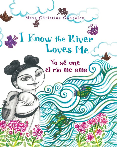 I Know The River Loves Me / Yo Se Que El Rio Me Ama