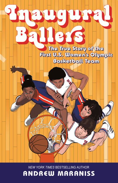 Inaugural Ballers: The True Story Of The First US Women's Olympic Basketball Team