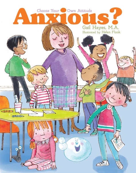 Anxious?: A Choose Your Own Attitude Book