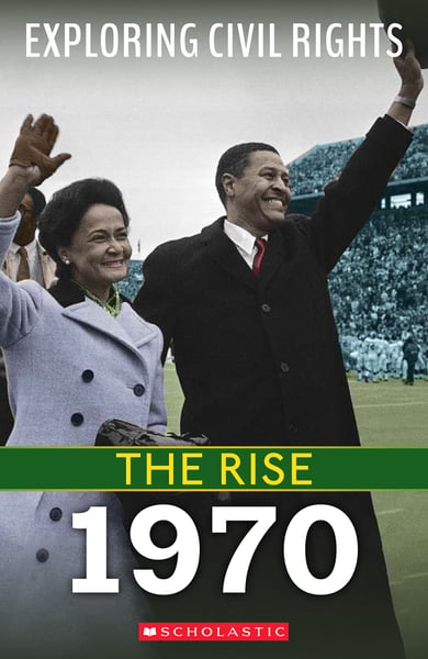 Exploring Civil Rights: The Rise: 1970