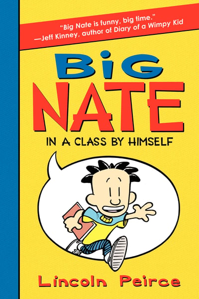 Big Nate: In A Class By Himself