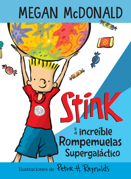 Stink Y El Increible Rompemuelas Supergalactico (Stink And The Incredible Super-Galactic JawBreaker)