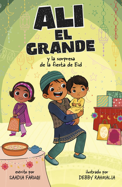 Ali El Grande Y La Sorpresa De La Fiesta De Eid (Ali The Great And The Eid Party Surprise)