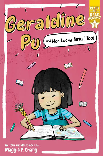 Geraldine Pu And Her Lucky Pencil, Too!