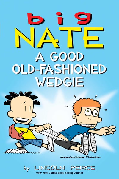 Good Old-Fashioned Wedgie, A