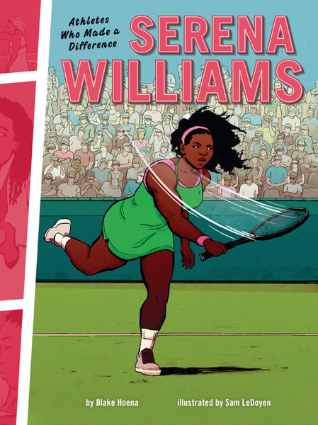 Serena Williams: Athletes Who Made A Difference